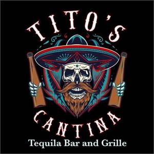 Tito’s Cantina Tequila Bar & Grille