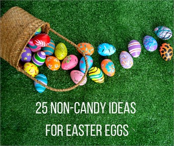 25 Non-Candy Ideas for Easter Eggs: Adding Fun and Variety to Your Egg Hunt